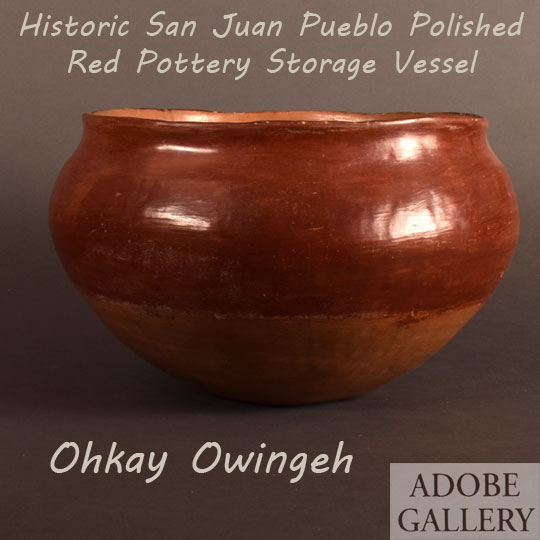 Item #26061 Historic Ohkay Owingeh, San Juan Pueblo Polished Red Pottery Storage Vessel